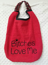 Load image into Gallery viewer, Bitches Love Me