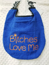 Load image into Gallery viewer, Bitches Love Me